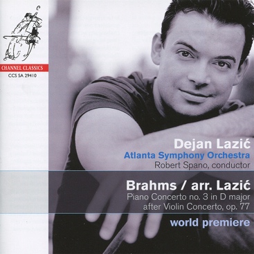 Brahms: Piano Concerto No. 3 in D Major after Violin Concerto, Op. 77 -  Album by Johannes Brahms, Dejan Lazić, Robert Spano, Atlanta Symphony  Orchestra | Spotify