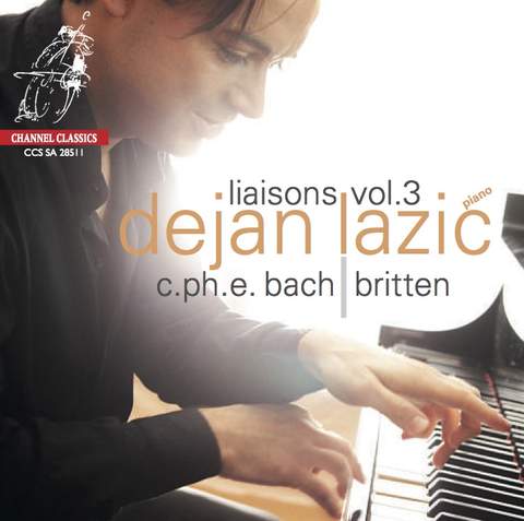 Liaisons, Vol. 3: Piano Works by C. P. E. Bach & Britten