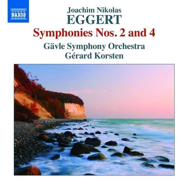 Joachim Nikolas Eggert (1779-1813): Symphonies Nos. 2 & 4, CD